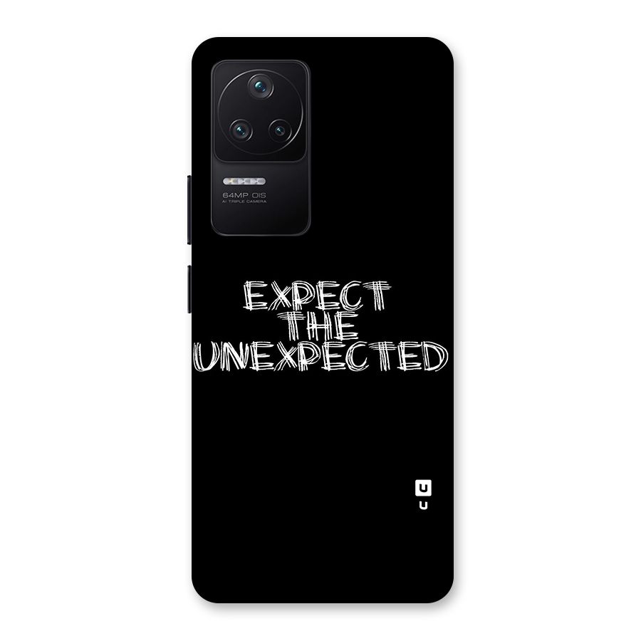 Expect The Unexpected Back Case for Poco F4 5G