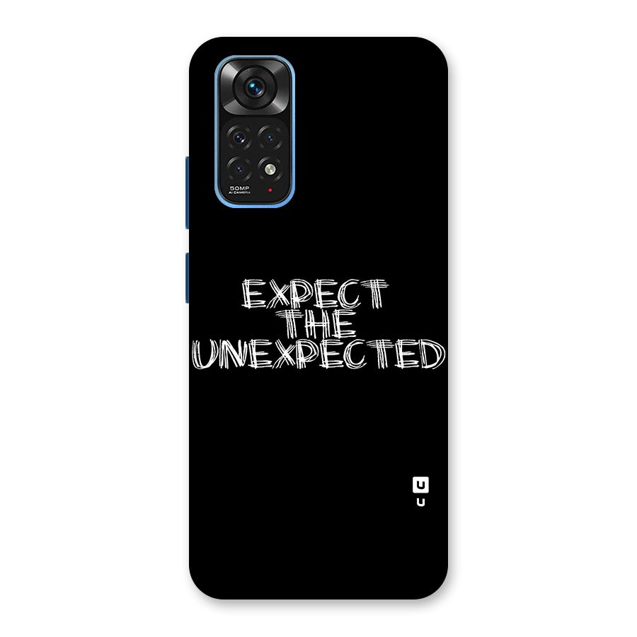 Expect The Unexpected Back Case for Redmi Note 11S