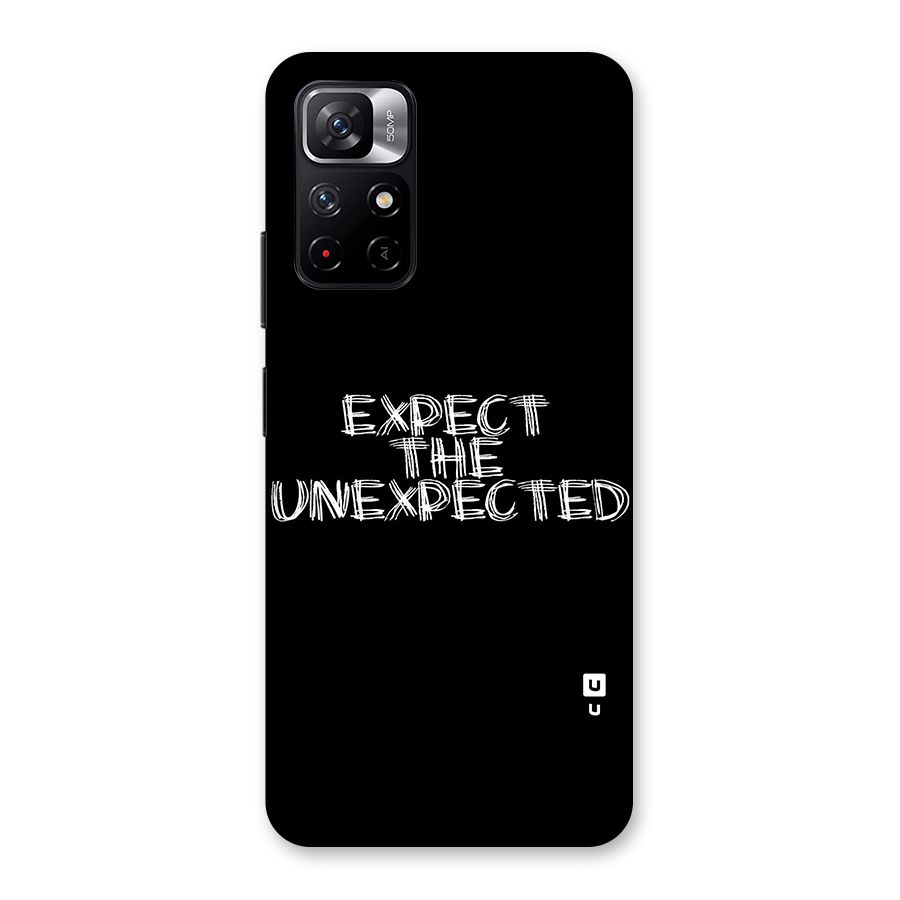 Expect The Unexpected Back Case for Redmi Note 11T 5G