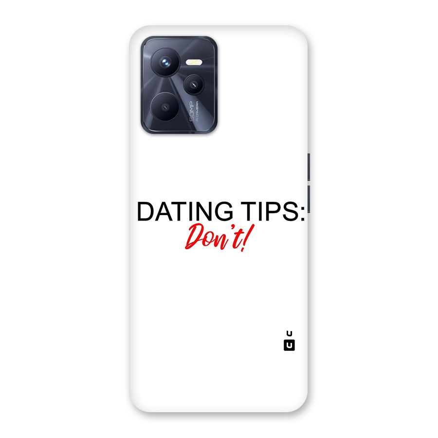 Expert Dating Tip Back Case for Realme C35
