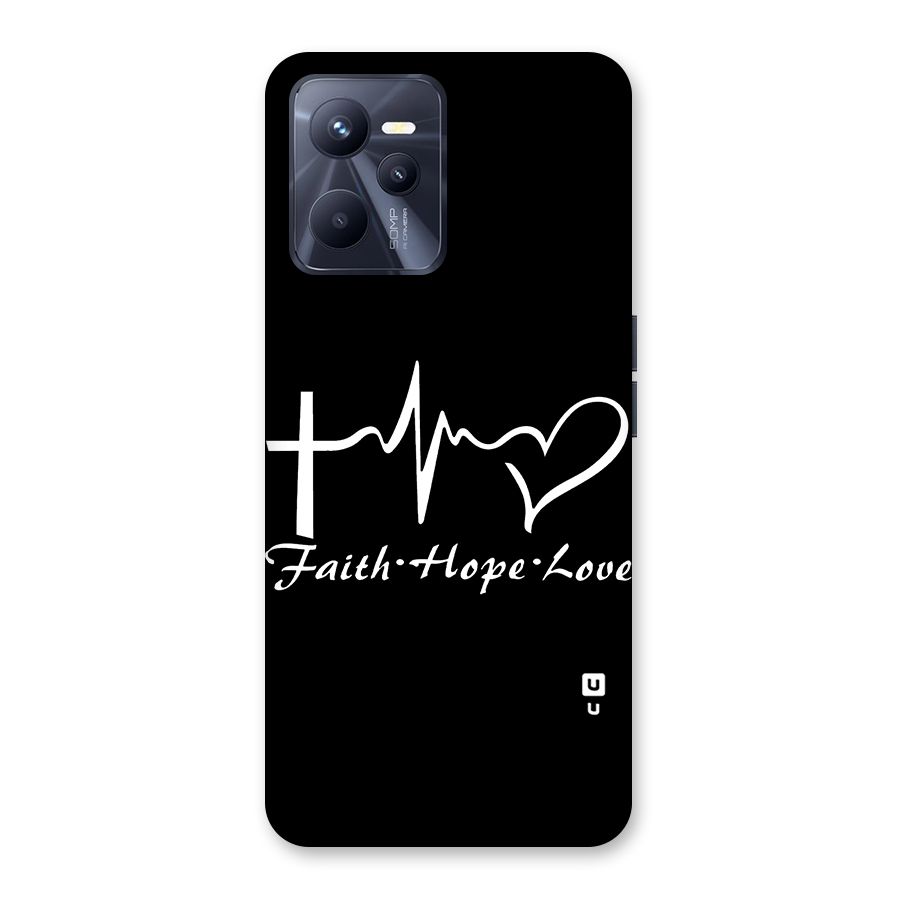 Faith Hope Love Heart Sign Back Case for Realme C35