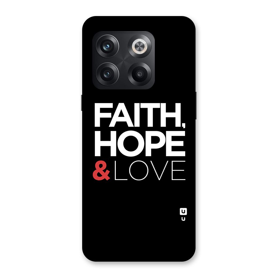 Faith Hope and Love Typography Back Case for OnePlus 10T