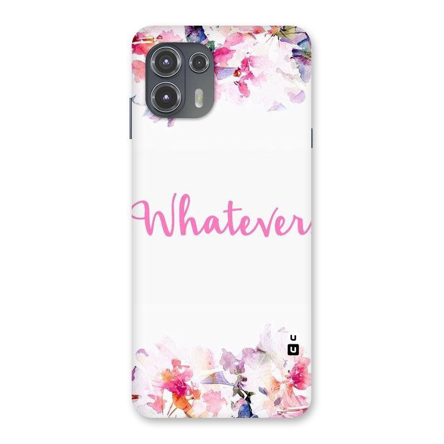 Flower Whatever Back Case for Motorola Edge 20 Fusion