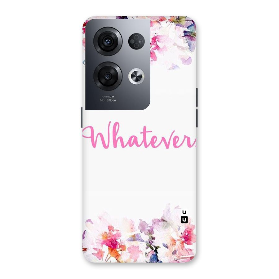 Flower Whatever Back Case for Oppo Reno8 Pro 5G