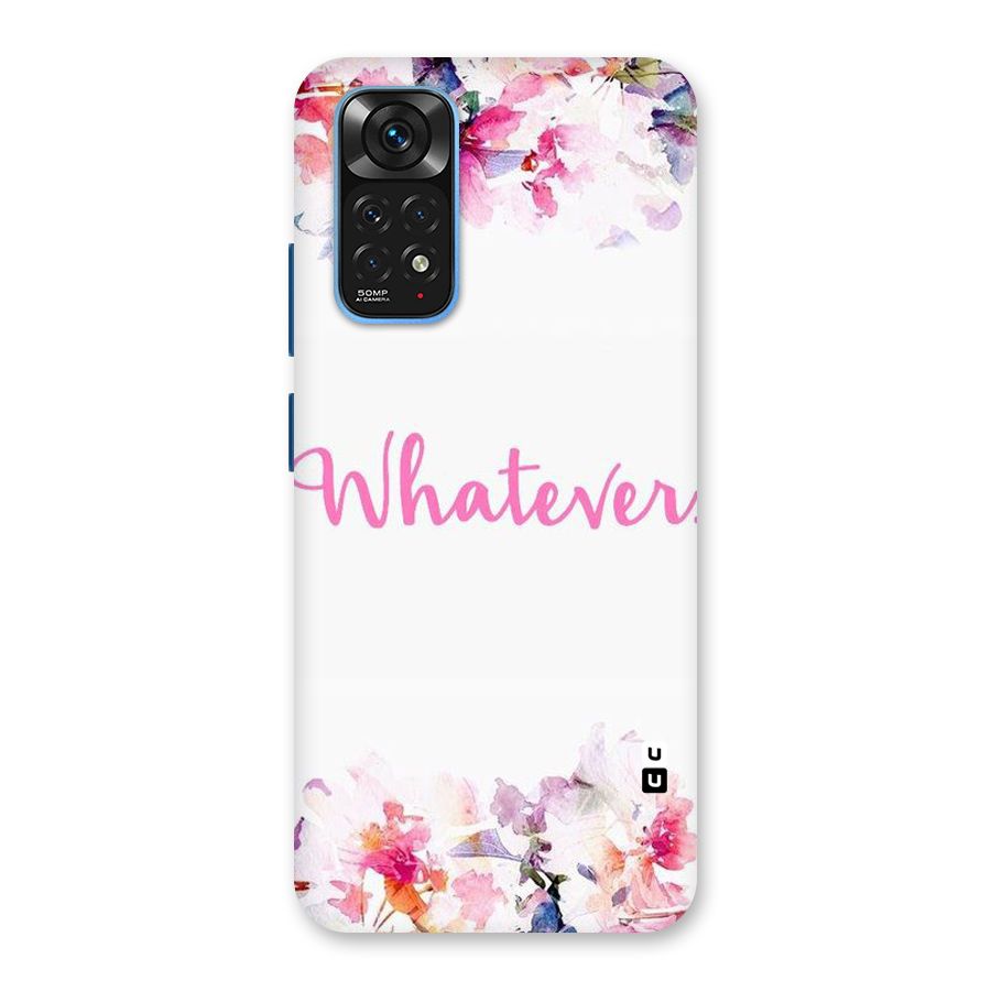 Flower Whatever Back Case for Redmi Note 11S