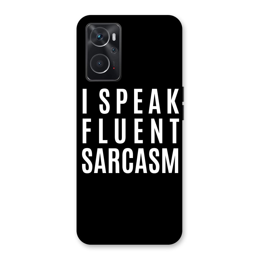 Fluent Sarcasm Back Case for Oppo K10 4G