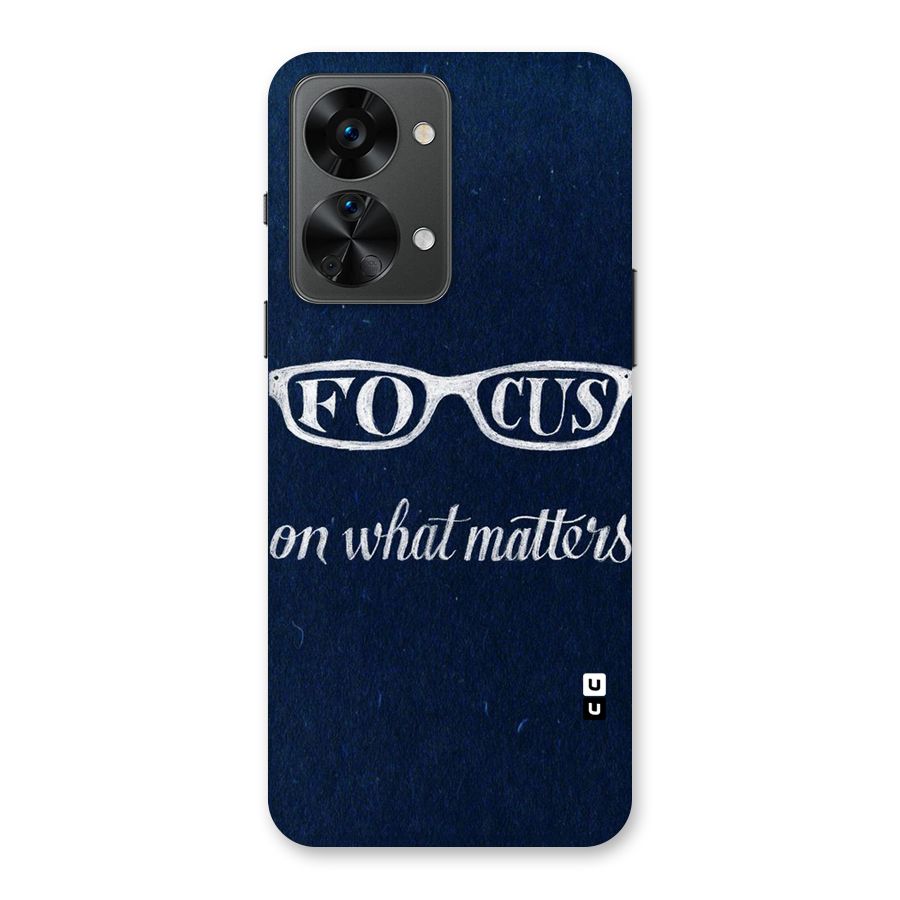 Focus Matters Back Case for OnePlus Nord 2T