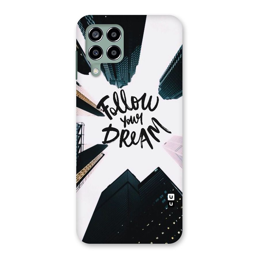 Follow Dream Back Case for Galaxy M33