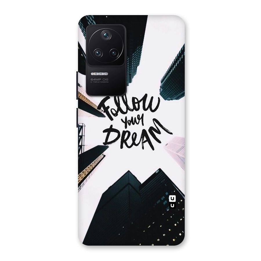 Follow Dream Back Case for Poco F4 5G