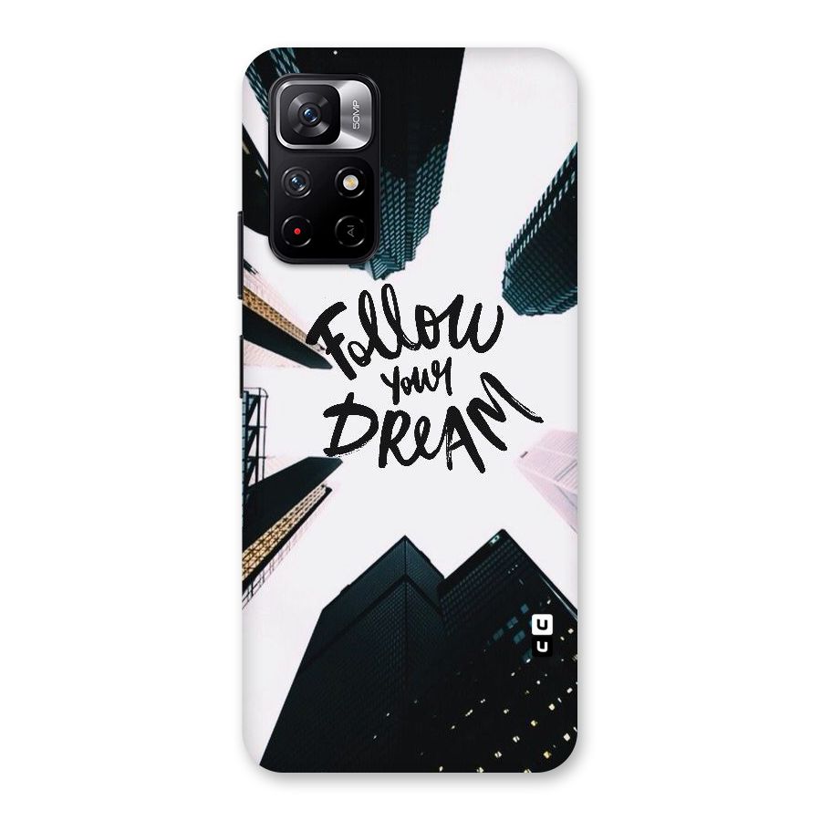 Follow Dream Back Case for Redmi Note 11T 5G