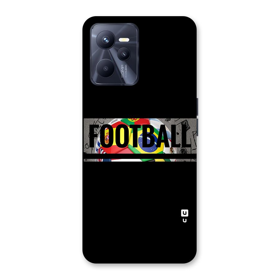 Football Typography Back Case for Realme C35