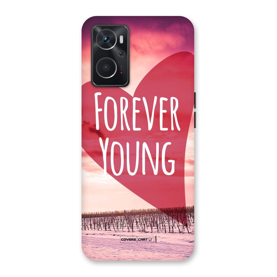 Forever Young Back Case for Oppo K10 4G