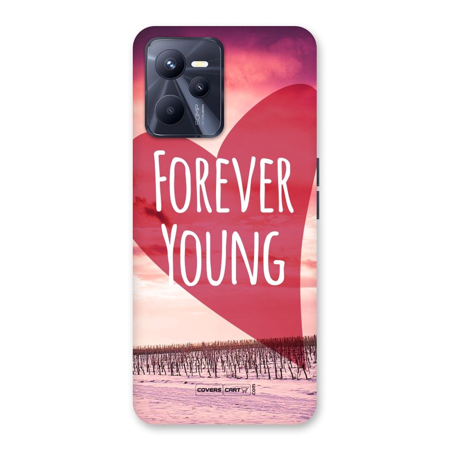 Forever Young Back Case for Realme C35