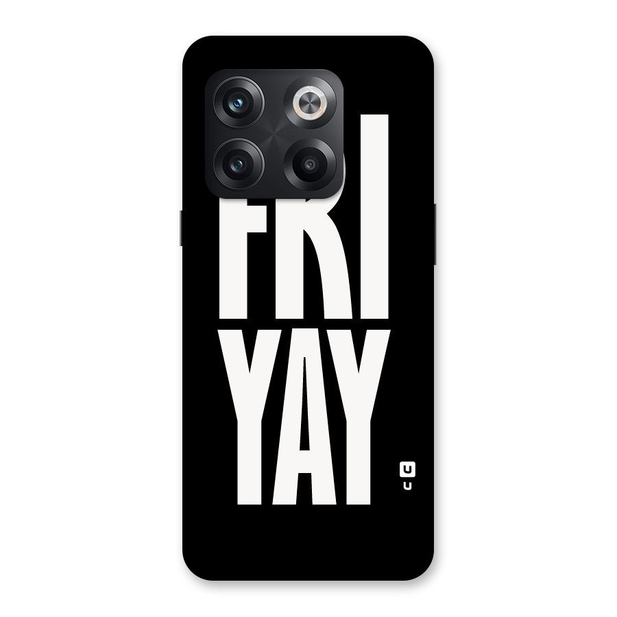 Fri Yay Back Case for OnePlus 10T