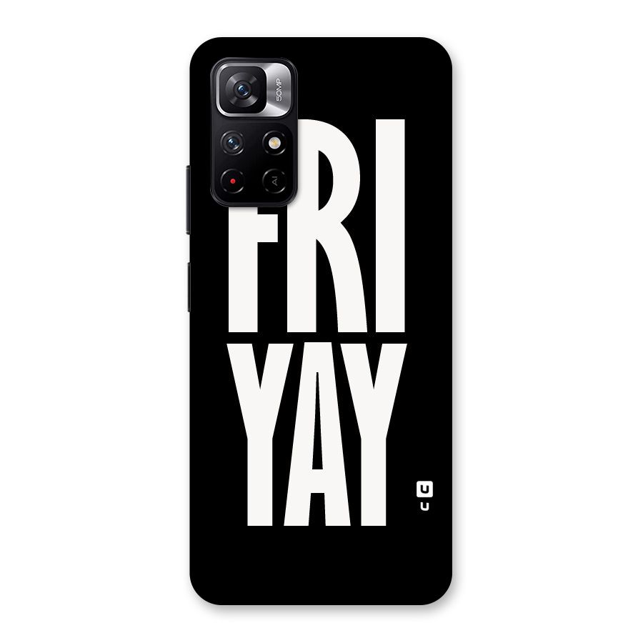 Fri Yay Back Case for Redmi Note 11T 5G