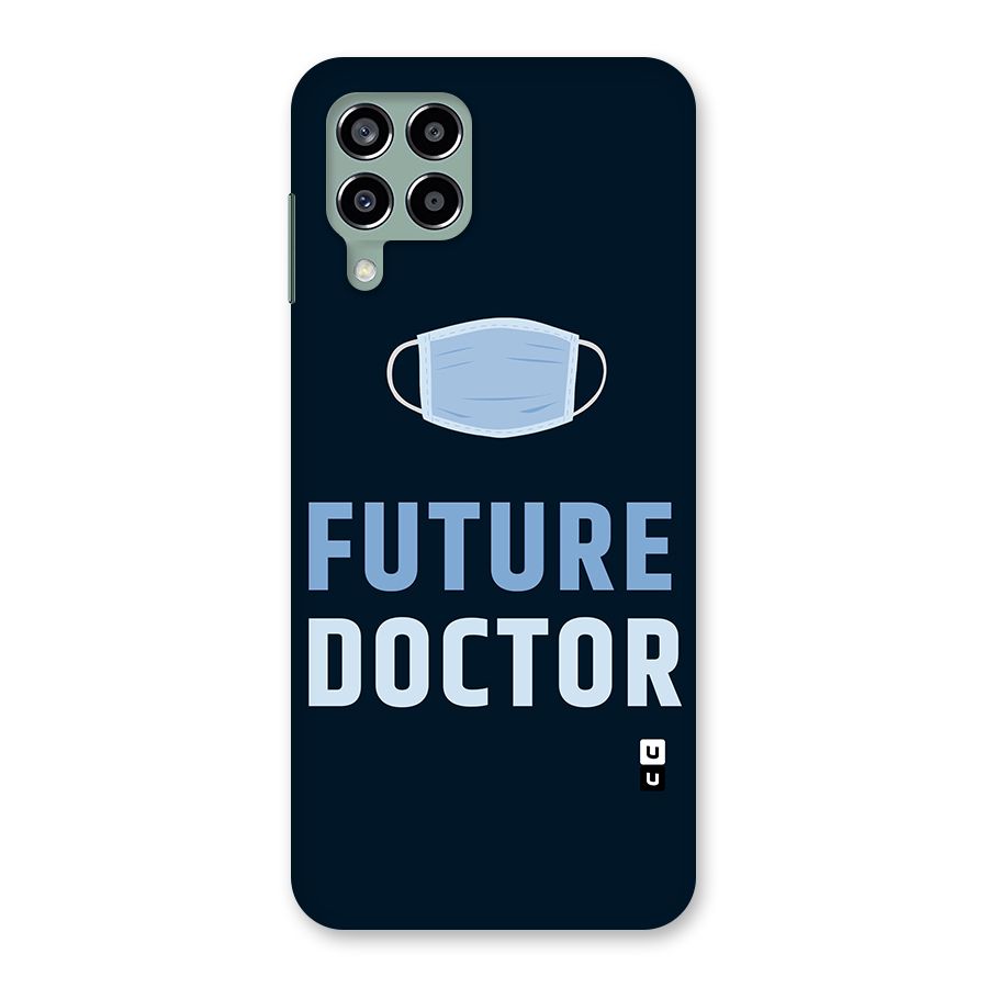 Future Doctor Back Case for Galaxy M33