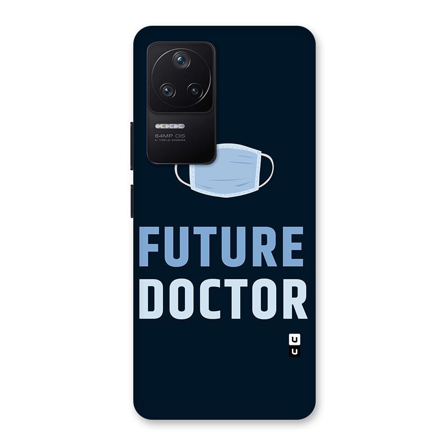 Future Doctor Back Case for Poco F4 5G