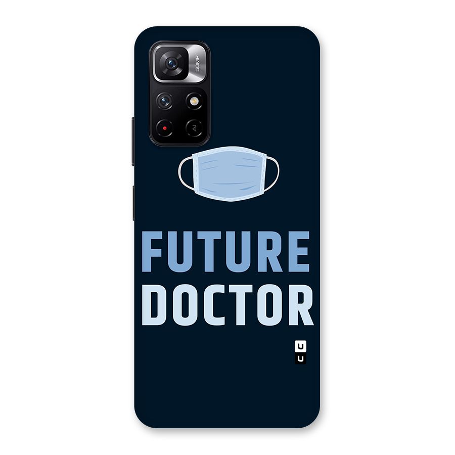 Future Doctor Back Case for Redmi Note 11T 5G