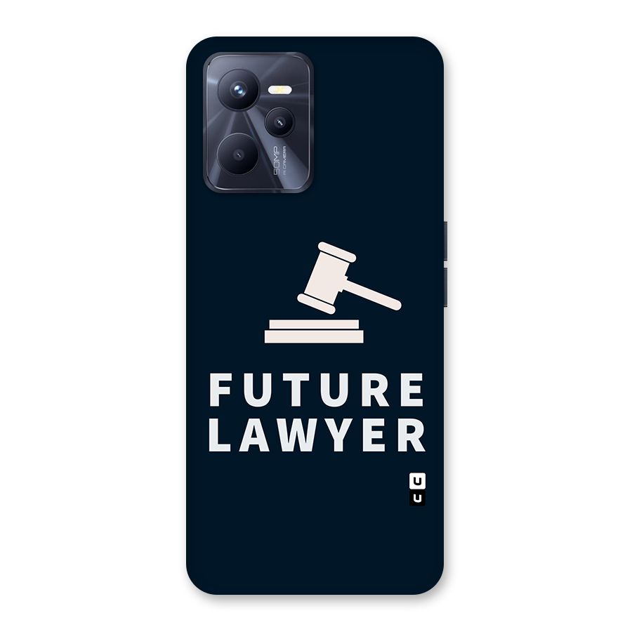 Future Lawyer Back Case for Realme C35