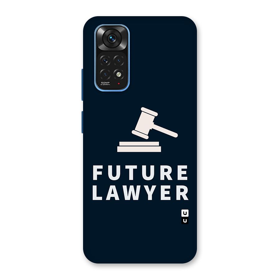 Future Lawyer Back Case for Redmi Note 11S