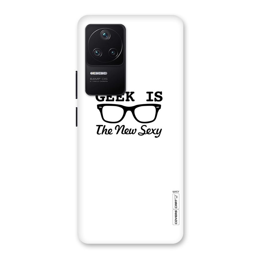 Geek Is The New Sexy Back Case for Poco F4 5G