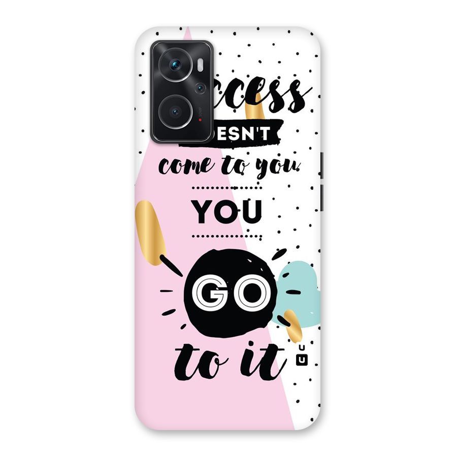 Go To Success Back Case for Oppo K10 4G