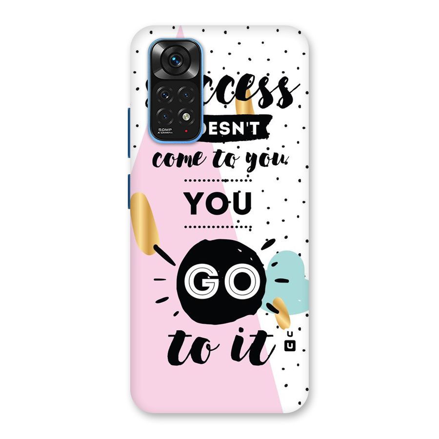Go To Success Back Case for Redmi Note 11S