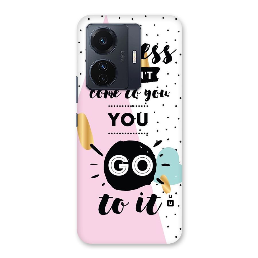 Go To Success Back Case for Vivo T1 Pro