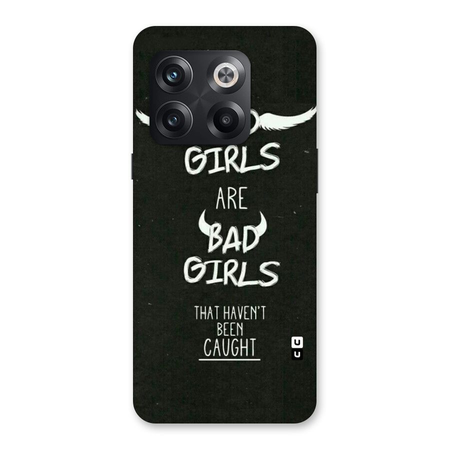 Good Bad Girls Back Case for OnePlus 10T