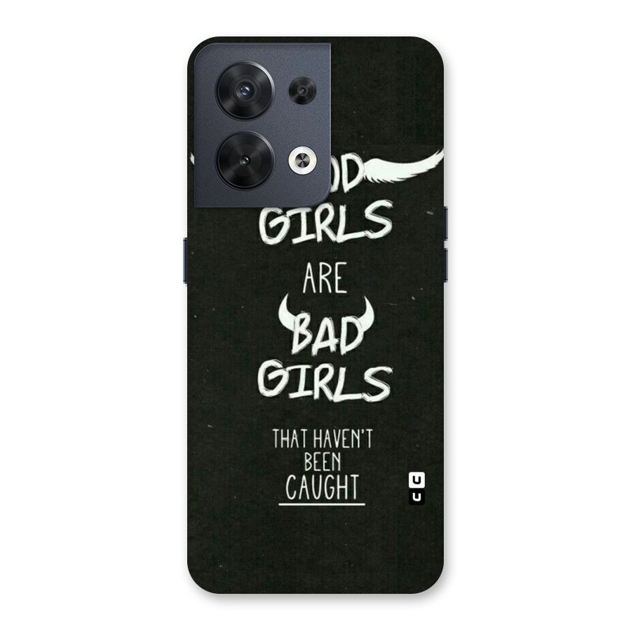 Good Bad Girls Back Case for Oppo Reno8 5G