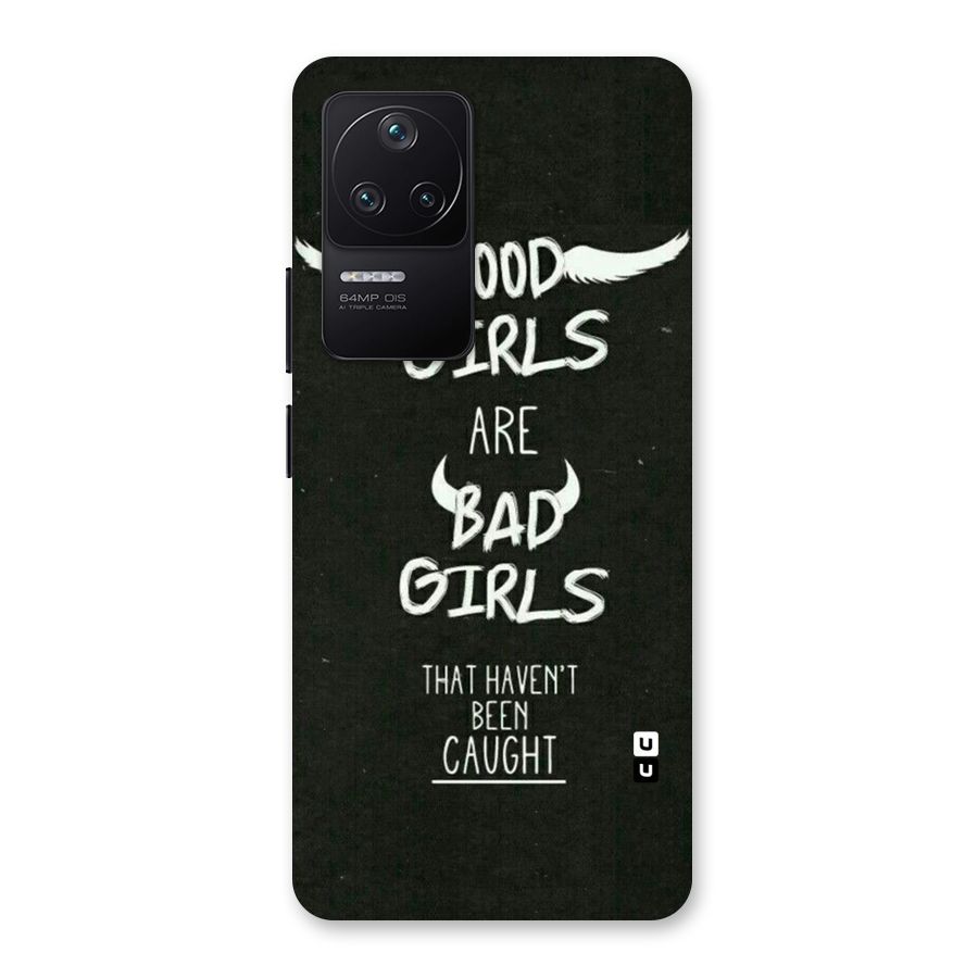 Good Bad Girls Back Case for Poco F4 5G