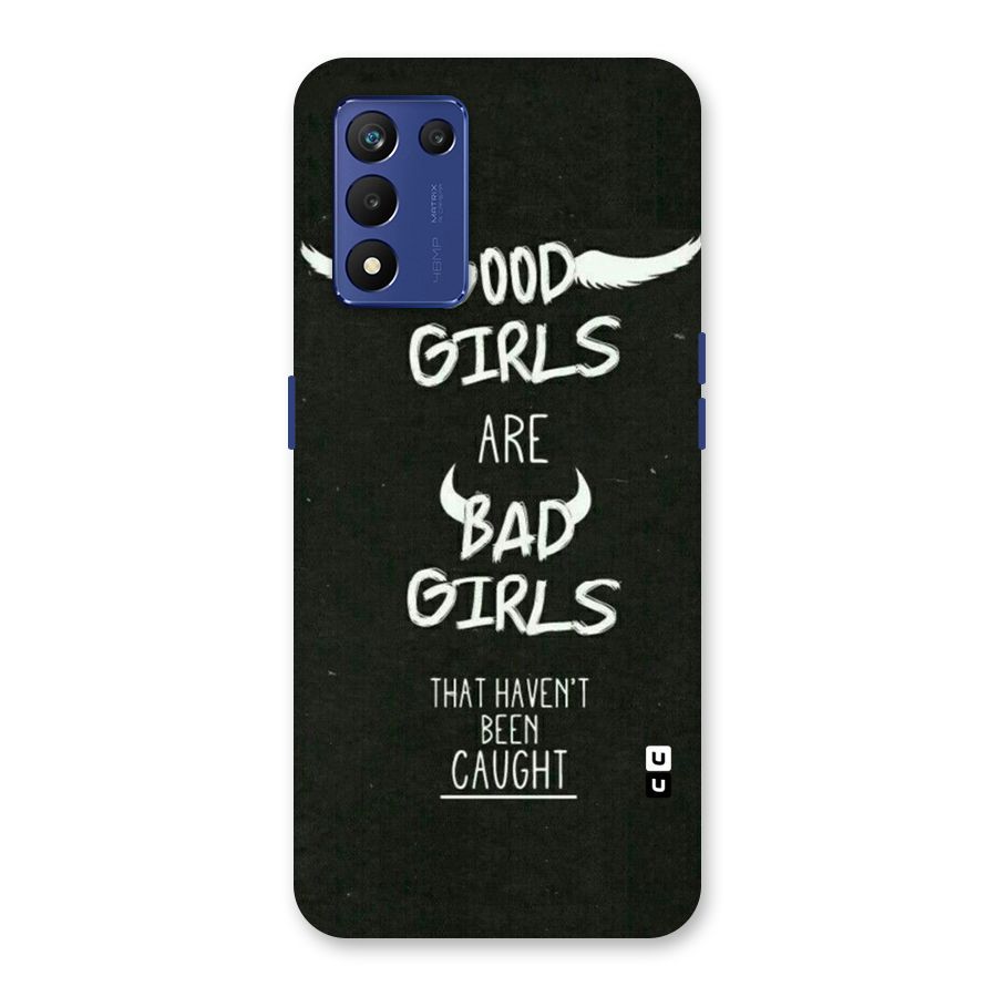 Good Bad Girls Back Case for Realme 9 5G Speed