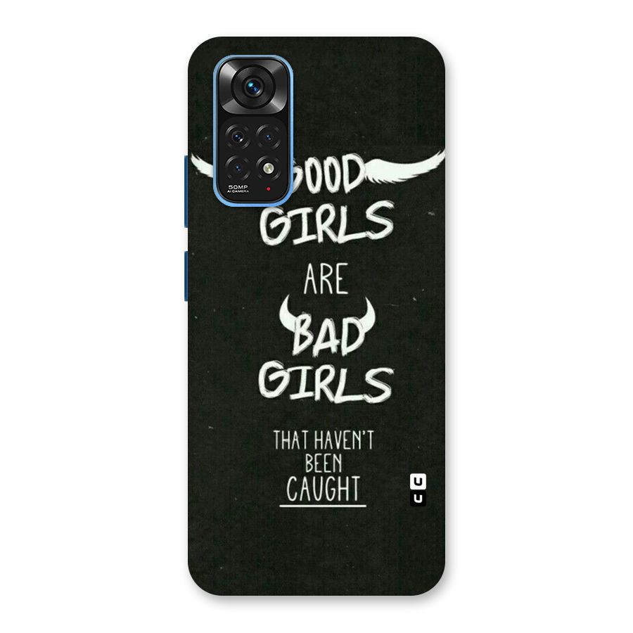 Good Bad Girls Back Case for Redmi Note 11S