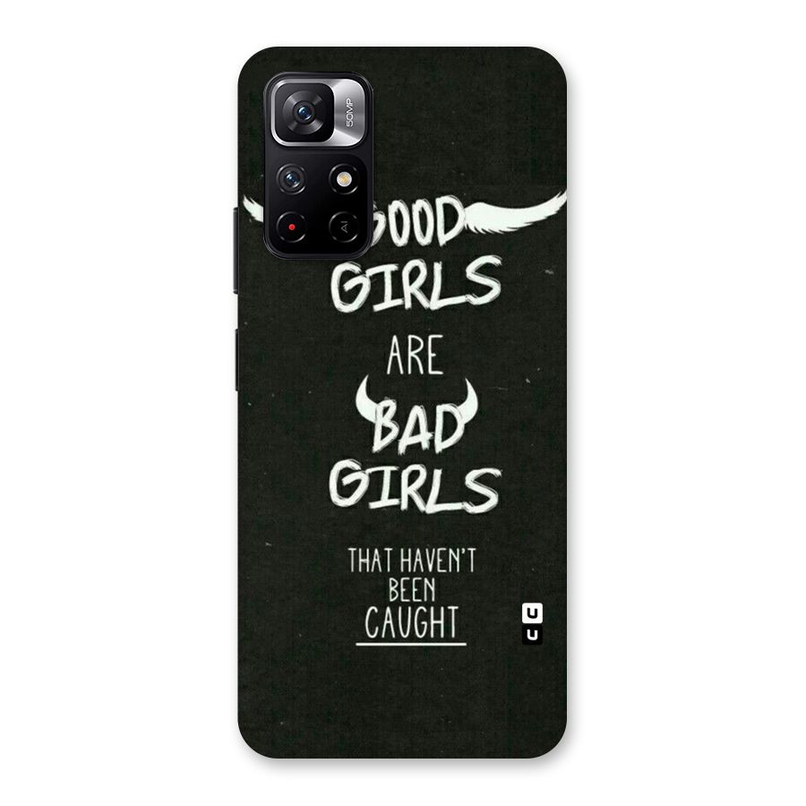 Good Bad Girls Back Case for Redmi Note 11T 5G