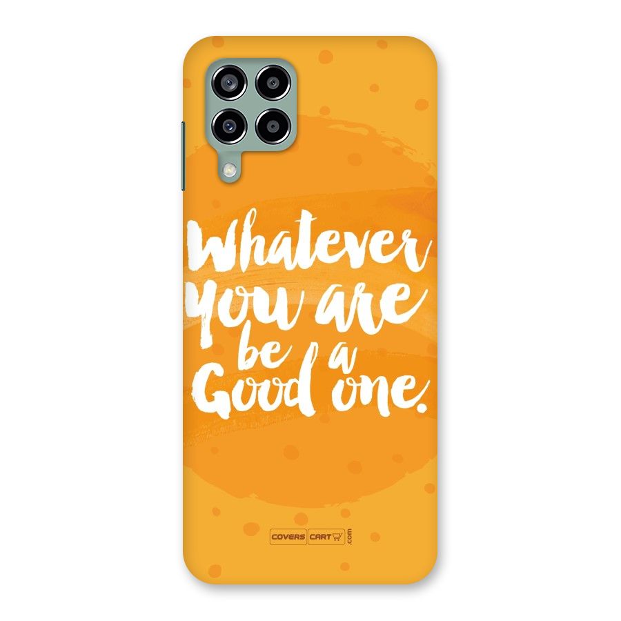 Good One Quote Back Case for Galaxy M33