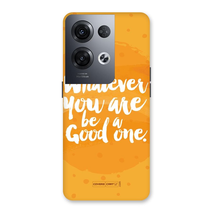 Good One Quote Back Case for Oppo Reno8 Pro 5G