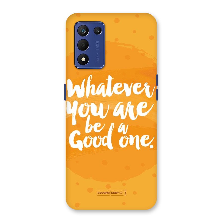 Good One Quote Back Case for Realme 9 5G Speed