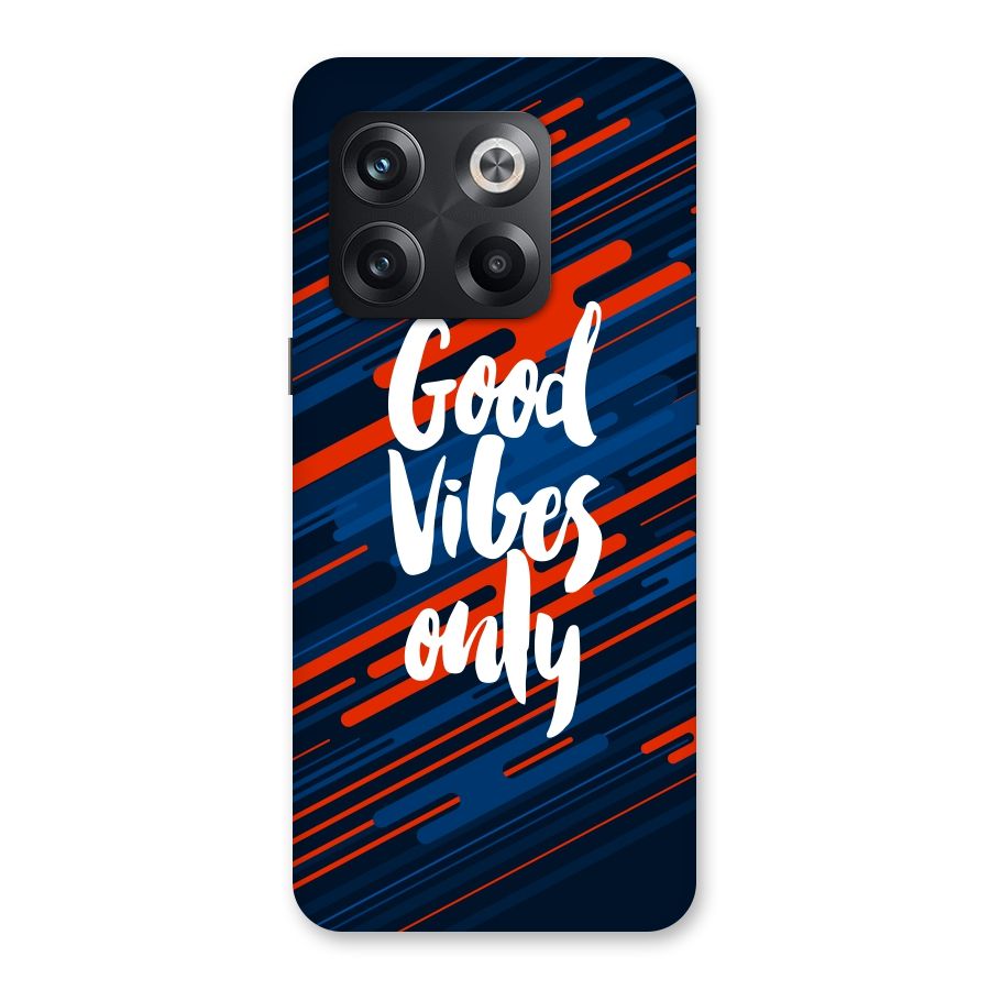 Good Vibes Only Back Case for OnePlus 10T