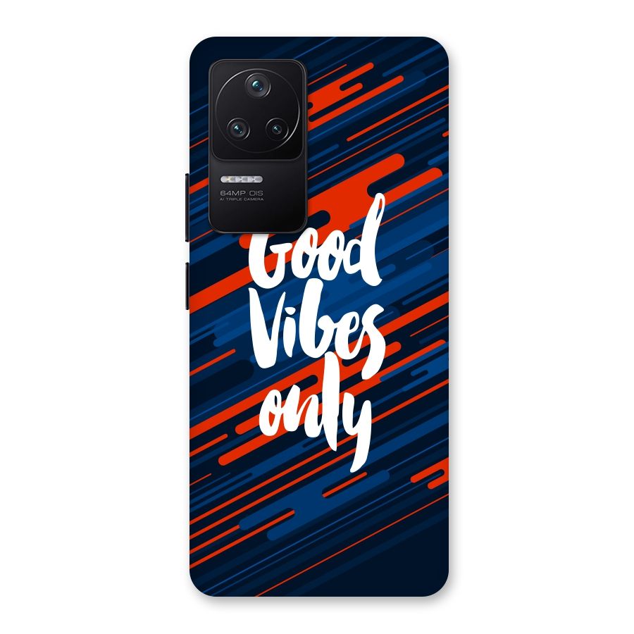 Good Vibes Only Back Case for Poco F4 5G