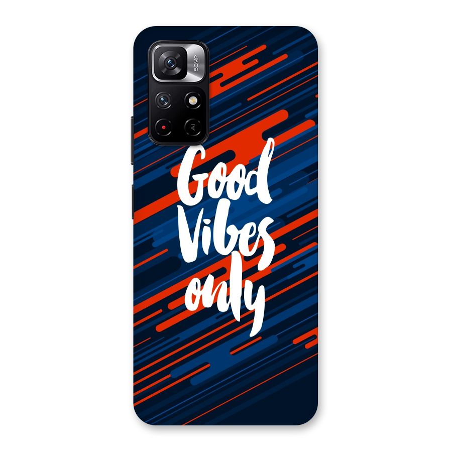 Good Vibes Only Back Case for Redmi Note 11T 5G