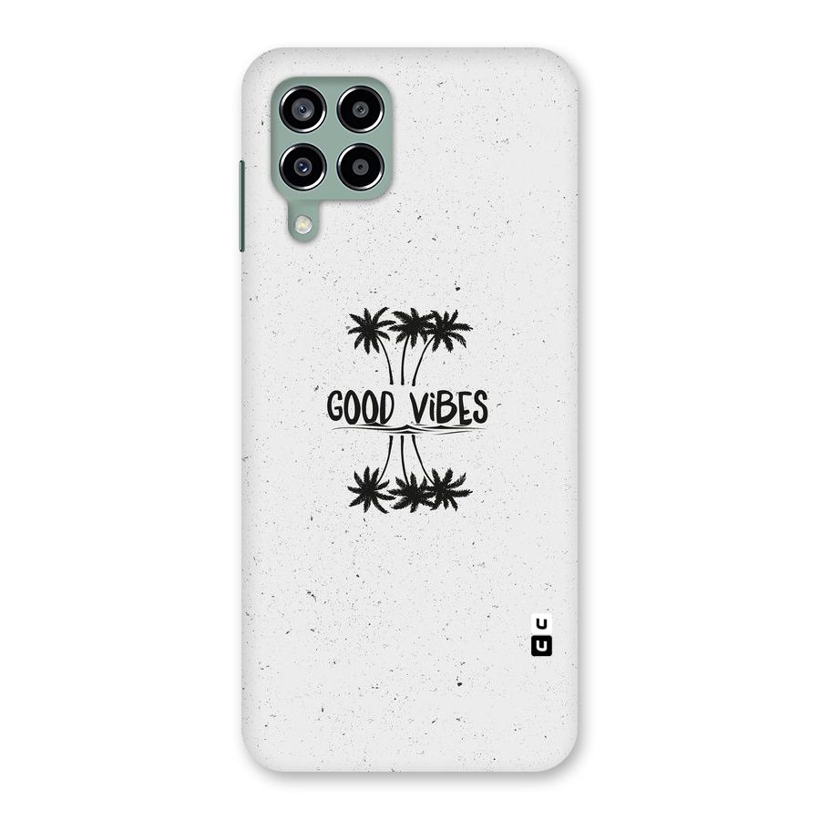 Good Vibes Rugged Back Case for Galaxy M33