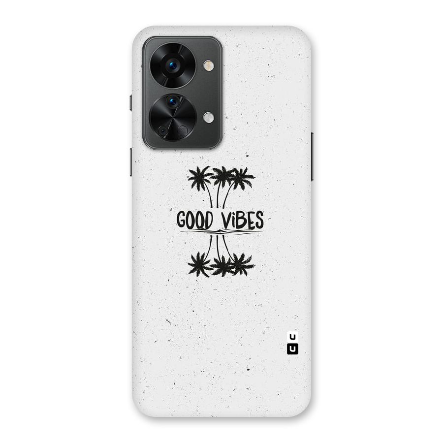 Good Vibes Rugged Back Case for OnePlus Nord 2T
