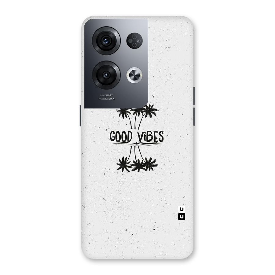 Good Vibes Rugged Back Case for Oppo Reno8 Pro 5G