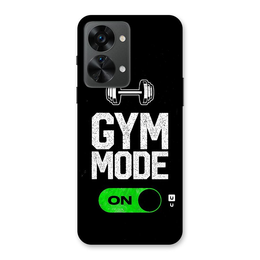 Gym Mode On Back Case for OnePlus Nord 2T