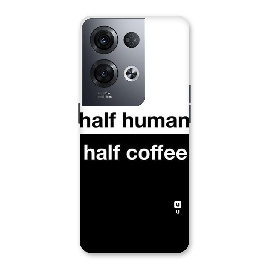 Half Human Half Coffee Back Case for Oppo Reno8 Pro 5G