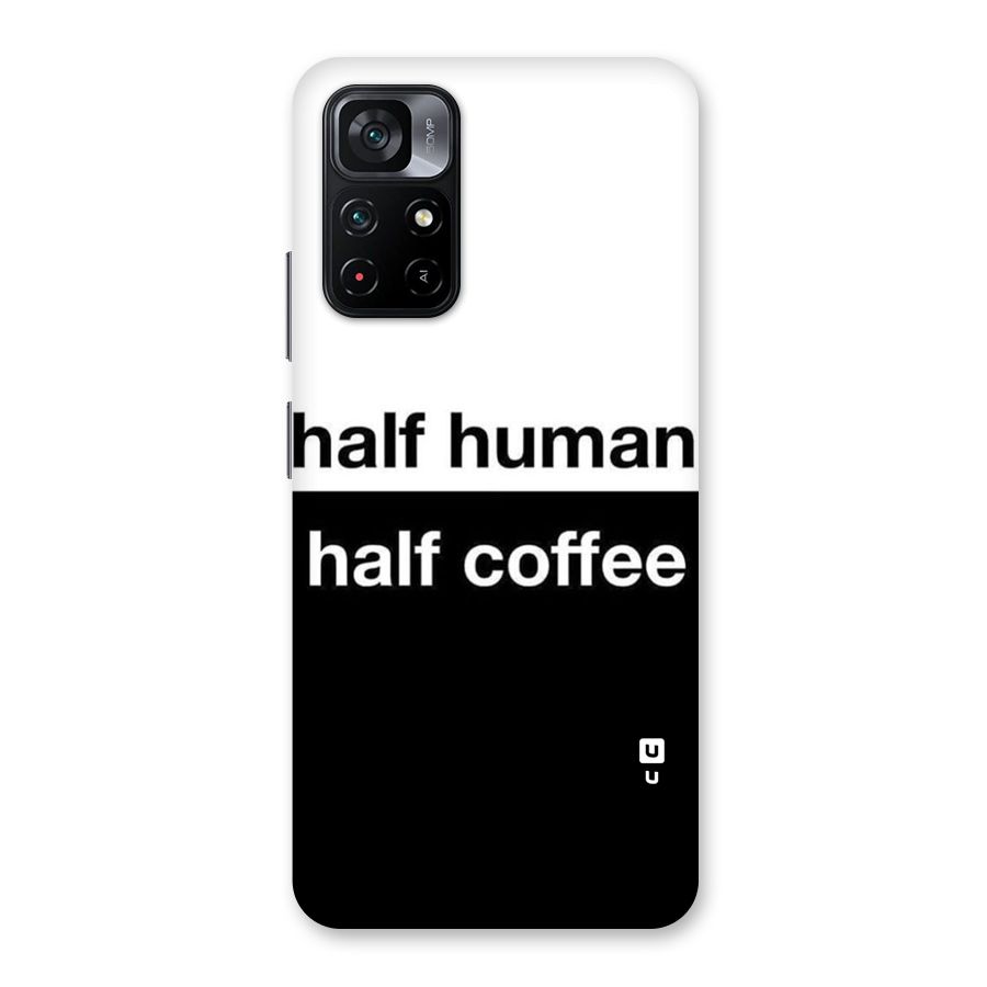 Half Human Half Coffee Back Case for Poco M4 Pro 5G