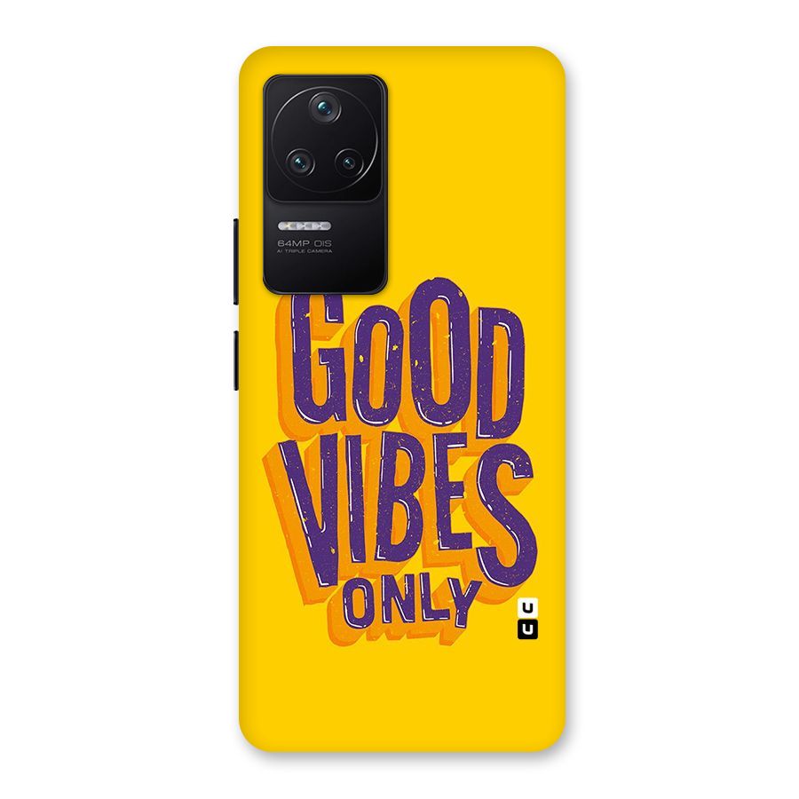Happy Vibes Only Back Case for Poco F4 5G
