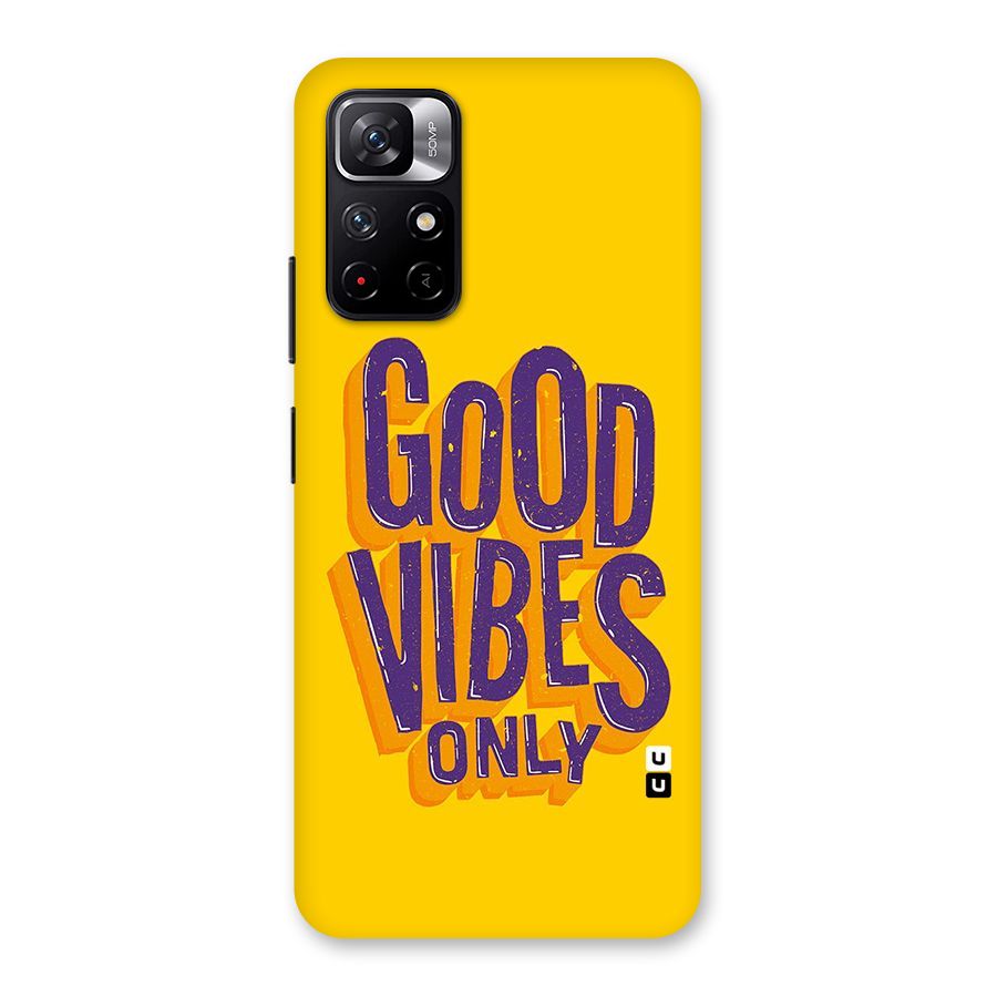 Happy Vibes Only Back Case for Redmi Note 11T 5G