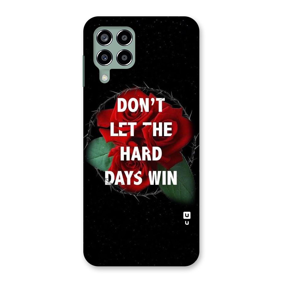 Hard Days No Win Back Case for Galaxy M33
