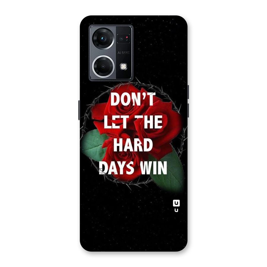 Hard Days No Win Glass Back Case for Oppo F21 Pro 5G